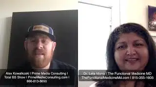 Total BS Show: Lela Iduna (Functional Medicine MD)