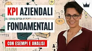 KPI AZIENDALI 📊 cosa sono e QUALI MONITORARE? +ESEMPI e ANALISI 💹 [REALI!]