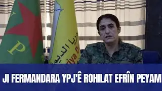 Rohilat Efrîn: Îro roj roja hebûn û azadiyê ye, divê her kes berê xwe bide Rojava.