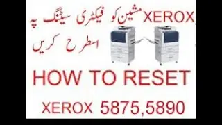 Xerox 5875 Reset,System Reset