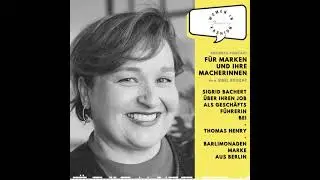 (1/4) Sigrid Bachert &uuml;ber ihren Job als Gesch&auml;ftsf&uuml;hrerin bei Thomas Henry - Barlimonade aus Berlin
