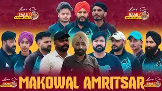 🔴 Live || Final Day || Makowal Cricket Tournament (Distt Amritsar) || 5aab Sports Live