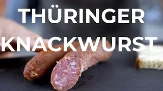 Th&uuml;ringer Knackwurst selber machen - Traditionell w&uuml;rzig mit tollem Biss