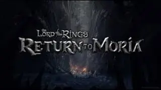 The Lord Of The Rings Return To Moria #28