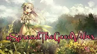 #SpreadTheGoodVibes