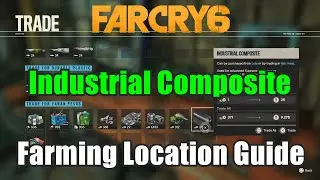 Far Cry 6 Industrial Composite Farming Location Guide