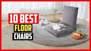 ✅Top 10 Best Floor Chairs in 2025