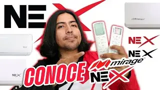 CONOCE MINISPLIT MIRAGE NEX | R, S, T &iquest;CUAL ES MEJOR? EL MODELO MAS COMERCIAL 2021-2025