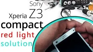 Fix Sony Xperia Z3 Compact Won't Turn on - Red Light flashing Repair | Selekt