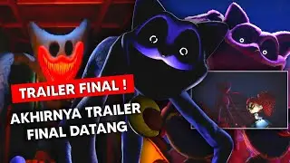 TRAILER FINAL CHAPTER 3 RILIS, SAATNYA INVESTIGASI !!! Analisis Trailer Poppy Playtime Chapter 3