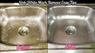 How to Remove Salt Water Stains on Sink| Sink White Mark Remove Easy Tips| How to Clean Kitchen Sink