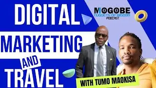 Nuggets On Being A Digital Nomad with Tumo Maokisa