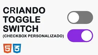 Creating a Toggle Switch with HTML & CSS (Custom Checkbox)