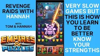 E&P: Revenge raids with Hannah - only for patient ones! :)