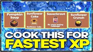 SUNFLOWER ISLES | COOK THIS RECIPES FOR FASTEST XP / LEVELING