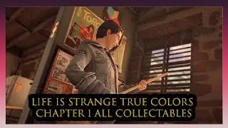 Life is Strange True Colors Chapter 1 A Side All Memory Locations