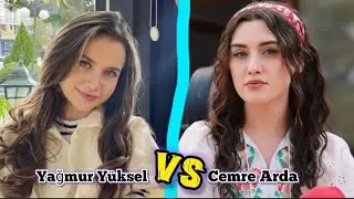 Cemre Arda Vs Yağmur Y&uuml;ksel Comparison Lifestyle Height Weight Age Who Is House Career Net Worth2025