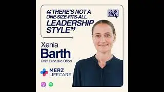293. Xenia Barth, CEO at Merz Lifecare Holding: OTC, Cultural Nuances, Leaving a Company after...