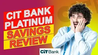 CIT Bank Platinum Savings Review - Is It The Right Choice For You? (Honest Opinion)