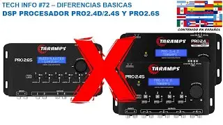 TECH INFO #72 - DSP PROCESADOR DE AUDIO TARAMPS PRO2.4D Y PRO2.4S X PRO2.6S - DIFERENCIAS