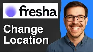 How to change location on fresha [2025 Easy Guide]