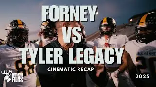 WEEK 9 | FORNEY VS Tyler Legacy