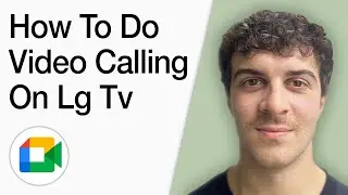 How To Do Video Calling On Lg Tv Through Google Meet (Full 2025 Guide)