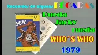 Rueda Jacky rueda WHO&acute;S WHO 1979 Subtitulada en espa&ntilde;ol