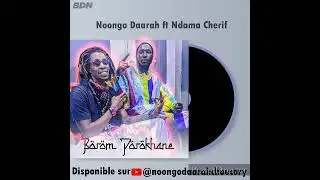 Noongo Daarah ft Ndama Cheriff [BOROM POROKHAANE]