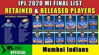 IPL 2020 - Mumbai Indians(MI) FINAL LIST of ALL RELEASED & RETAINED PLAYERS NAME ANNOUNCED  |