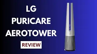 Breathe Easy with the LG PuriCare AeroTower: A Comprehensive Review