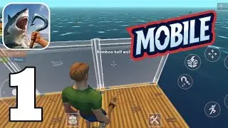 Raft Multiplayer - Survival Gameplay Walkthrough Part 1 (iOS, Android)