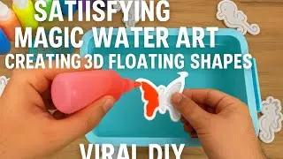 Satisfying Magic Water Art &ndash; Creating 3D Floating Shapes | Viral DIY
