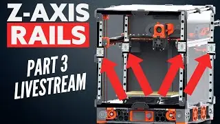 LDO VORON 2.4 R2 CoreXY 3D Printer Build Livestream 3: Z Axis Assembly