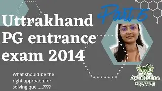 Ayurveda Question bank|Uttarakhand AYUSH PG Exam 2014|Unlocking the Secrets|Part 5|strategy to solve