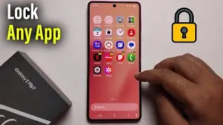 How to lock any app on Samsung Galaxy Z flip 7