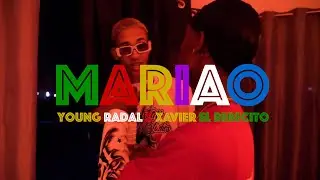 Young Radal . Xavier El BEBECITO . MARIAO . VIDEO OFICIAL 