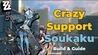 UPDATED BEST SOUKAKU BUILD GUIDE! 1.4 Zenless Zone Zero
