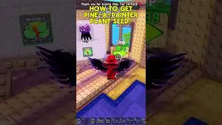 как получить семя сосны маляра в Plants vs Brainrots Roblox, новое обновление