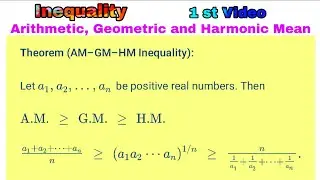 Arithmetic, Geometric and Harmonic Mean | #inequality #harmonicmean #geometricmean 