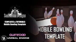 Mobile Bowling Game Template | Unreal Engine 5 | Tutorial | Gumroad
