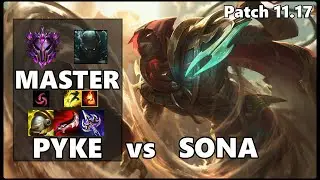 MASTER Support Gameplay - PYKE vs SONA Patch 11.17