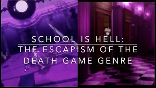 School is Hell: The Escapism of the Death Game Genre