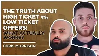 The Truth About High Ticket vs Low Ticket Offers: What Actually Works?
