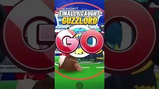 IT TOOK ME SO LONG TO CATCH GUZZLORD IN POKEMON GO 😩😩 #SHORTS