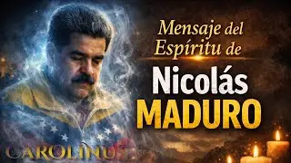Mensaje del esp&iacute;ritu de Nicolas Maduro || Cay&oacute; Nicolas Maduro