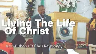Living The Life Of Christ
