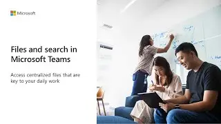 Files and search in Microsoft Teams