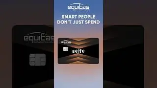 The Credit Card That Gives You the Power of Choice | Selfe Credit Card | Equitas