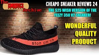 THE SMOOREZ ARCHIVE: Cheapo Sneaker Reviews 24 - The ABSOLUTE WORST YEEZYS from WISH!